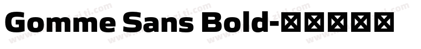 Gomme Sans Bold字体转换